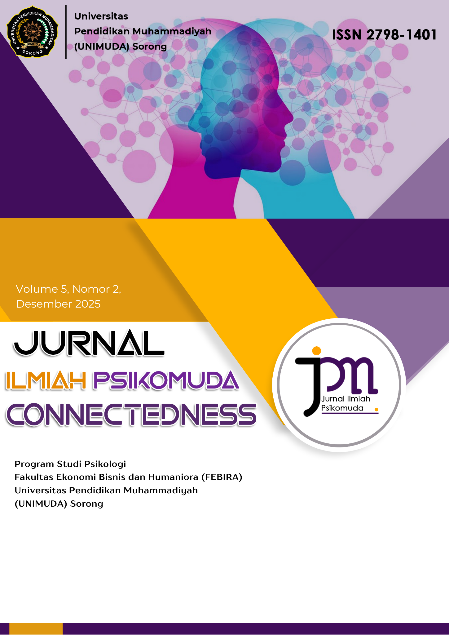 					View Vol. 5 No. 2 (2025): Jurnal Ilmiah Psikomuda (JIPM) Connectedness
				